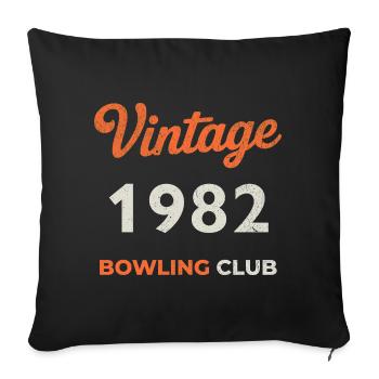 Vintage 1982 – Bowling Club Retro Birth Year - Sofa pillowcase 17,3'' x 17,3'' (45 x 45 cm) - black - Front