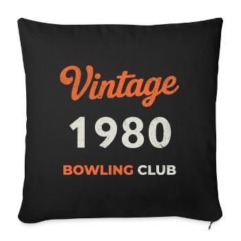 Vintage 1980 – Bowling Club Retro Birth Year - Sofa pillowcase 17,3'' x 17,3'' (45 x 45 cm) - black - Front