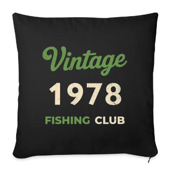 Vintage 1978 – Fishing Club Retro Birth Year - Sofa pillowcase 17,3'' x 17,3'' (45 x 45 cm) - black - Front