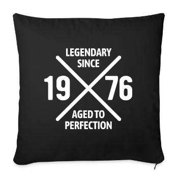 Legendary since 1976 | Aged to perfection - Sofa pillowcase 17,3'' x 17,3'' (45 x 45 cm) - black - Front