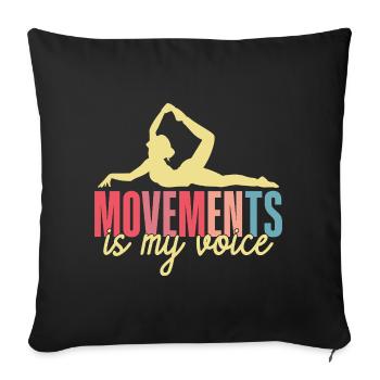 Yoga Movements Is My Voice Funny Yoga - Sofa pillowcase 17,3'' x 17,3'' (45 x 45 cm) - black - Front