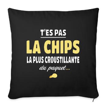 You're not the crispiest chip - Sofa pillowcase 17,3'' x 17,3'' (45 x 45 cm) - black - Front