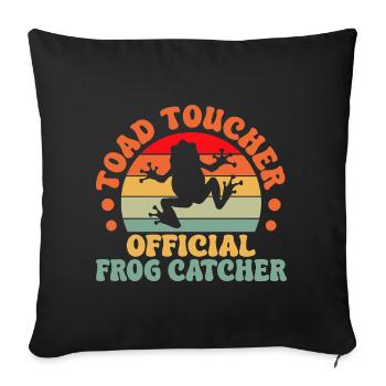 Frog Catcher Toad Toucher Official Catcher Frog - Sofakissenbezug 45 x 45 cm - Schwarz - Vorne