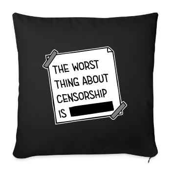 Le pire dans la censure, c’est l’ironie amusante - Housse de coussin décorative 45 x 45 cm - noir - Devant