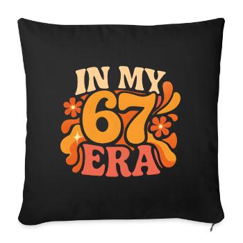 In My 67 Era Italian Brainrot Humor Geburtstag - Sofakissenbezug 45 x 45 cm - Schwarz - Vorne