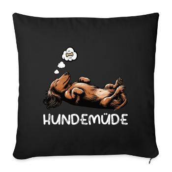 Hundemüde Langhaardackel Dackel Dackelhalter  - Sofakissenbezug 45 x 45 cm - Schwarz - Vorne