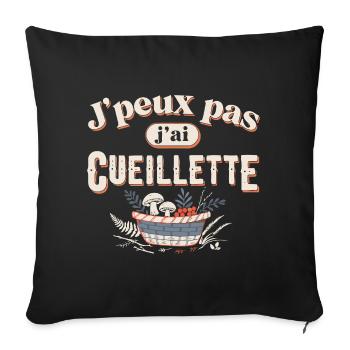 J'peux pas j'ai cuellettes - Housse de coussin décorative 45 x 45 cm - noir - Devant