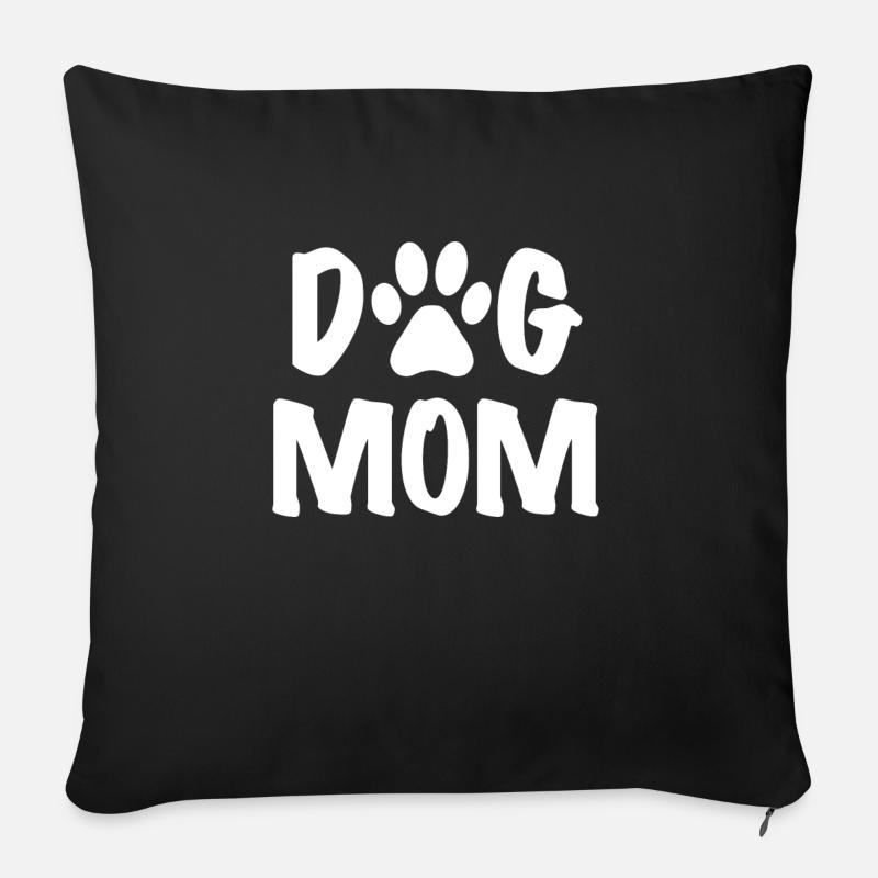 Dog Mom - Sofakissenbezug 45 x 45 cm - Schwarz