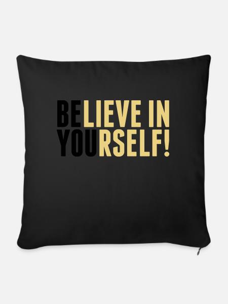 believe in yourself - be you - Sofakissenbezug 45 x 45 cm - Schwarz