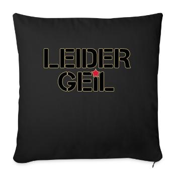 Leider Geil - Sofakissenbezug 45 x 45 cm - Schwarz - Vorne