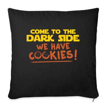 COME TO THE DARK SIDE WE HAVE COOKIES - Sofa pillowcase 17,3'' x 17,3'' (45 x 45 cm) - black - Front