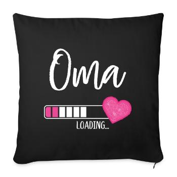 Oma Loading Herz Enkelin Mädchen Werdende Oma - Sofakissenbezug 45 x 45 cm - Schwarz - Vorne