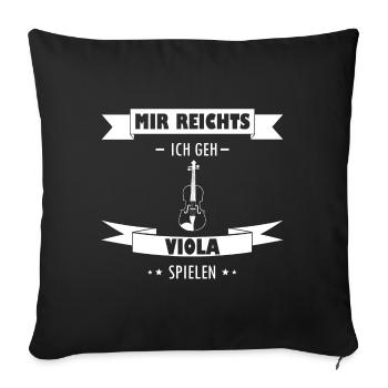 Viola Bratsche Spruch Humor - Sofakissenbezug 45 x 45 cm - Schwarz - Vorne