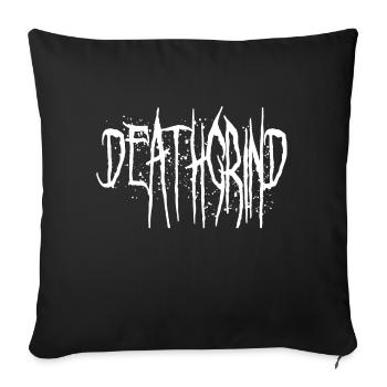 Deathgrind - Sofa pillowcase 17,3'' x 17,3'' (45 x 45 cm) - black - Front