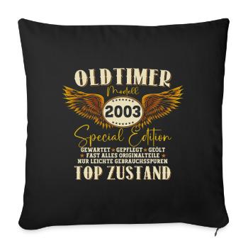 Oldtimer Jahrgang 2003 19. Geburtstag Geschenk Fun - Sofakissenbezug 45 x 45 cm - Schwarz - Vorne