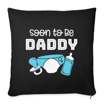 Schwanger Baby Mutter Säugling T-Shirt Mama Daddy - Sofakissenbezug 45 x 45 cm - Schwarz - Vorne