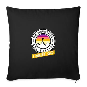 The mountains are calling - I must go - Sofa pillowcase 17,3'' x 17,3'' (45 x 45 cm) - black - Front