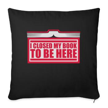 J’ai fermé mon livre - Housse de coussin décorative 45 x 45 cm - noir - Devant