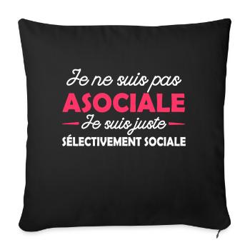 pas asociale juste sélectivement sociale - Housse de coussin décorative 45 x 45 cm - noir - Devant