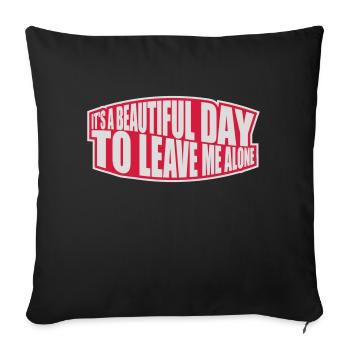 leave me alone day - Sofakissenbezug 45 x 45 cm - Schwarz - Vorne