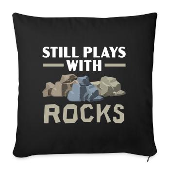 Still playing with rocks, geology, rock gathering - Sofa pillowcase 17,3'' x 17,3'' (45 x 45 cm) - black - Front