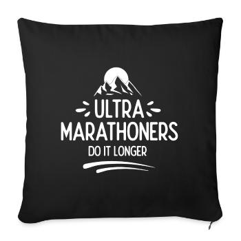 Les ultra-marathoniens le font plus longtemps - Housse de coussin décorative 45 x 45 cm - noir - Devant