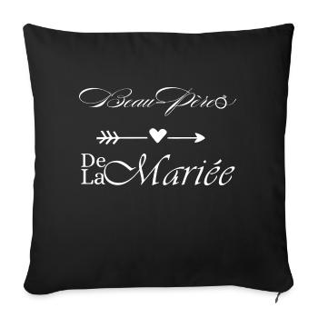 Father-in-law of the bride - Sofa pillowcase 17,3'' x 17,3'' (45 x 45 cm) - black - Front