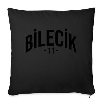 Bilecik 11 Türkei Turkiye Geschenk Urlaub Türk - Sofakissenbezug 45 x 45 cm - Schwarz - Vorne