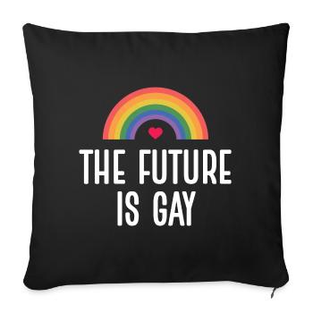 LGBT Pride Month - The Future is Gay - Sofa pillowcase 17,3'' x 17,3'' (45 x 45 cm) - black - Front