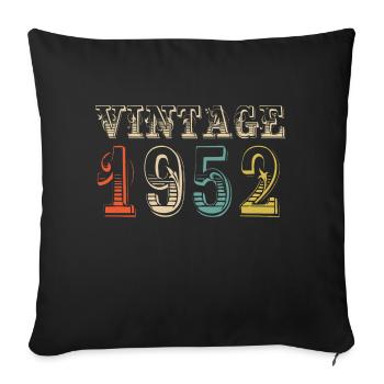 Jahrgang 1952 - 72. Geburtstag - 72 Jahre alt - Sofakissenbezug 45 x 45 cm - Schwarz - Vorne