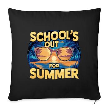School's Out For Summer für einen Urlauber - Sofakissenbezug 45 x 45 cm - Schwarz - Vorne