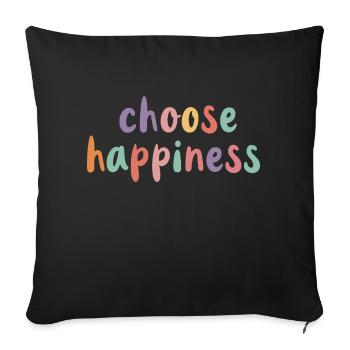 Choisissez le bonheur - choisissez le bonheur, soyez föhlich - Housse de coussin décorative 45 x 45 cm - noir - Devant