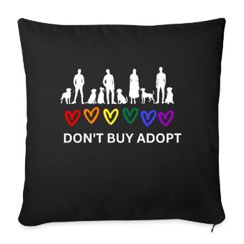 N’achetez pas Adoptez (personnes, animaux, cœurs) sombre - Housse de coussin décorative 45 x 45 cm - noir - Devant