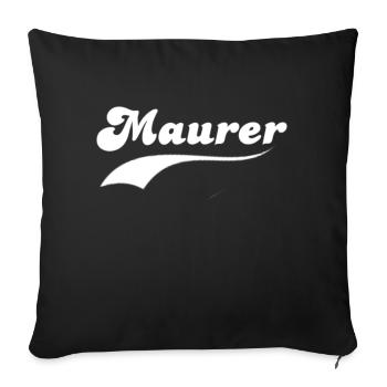 Handwerk Maurer Retro Stil Spruch Maurermeister - Sofakissenbezug 45 x 45 cm - Schwarz - Vorne