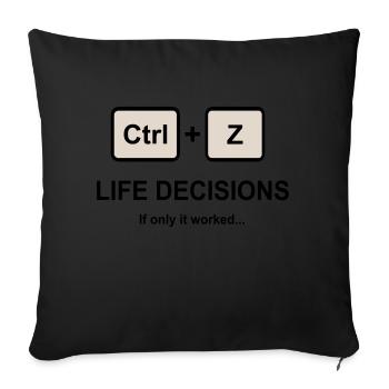 Ctrl + Z Décisions de vie - Housse de coussin décorative 45 x 45 cm - noir - Devant