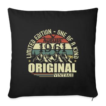 August 1961 Birthday August 1961 Vintage August - Sofa pillowcase 17,3'' x 17,3'' (45 x 45 cm) - black - Front