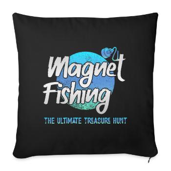 Neodymium Magnet Fishing Magnetic Fisher - Sofa pillowcase 17,3'' x 17,3'' (45 x 45 cm) - black - Front