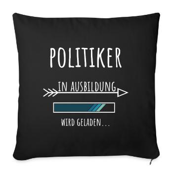 Politique Éducation Profession d’aspirant politicien - Housse de coussin décorative 45 x 45 cm - noir - Devant