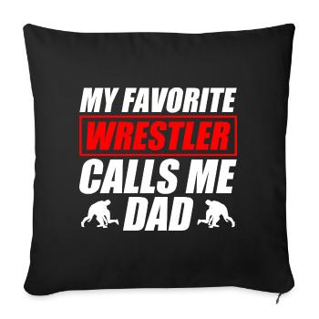 My favorite Wrestler Dad funny wrestling - Sofa pillowcase 17,3'' x 17,3'' (45 x 45 cm) - black - Front