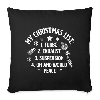 My Christmas List Turbo Exhaust Suspension  - Sofa pillowcase 17,3'' x 17,3'' (45 x 45 cm) - black - Front