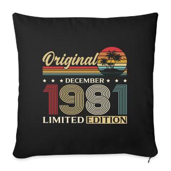 44e anniversaire Original Décembre Né en 1981 - Housse de coussin décorative 45 x 45 cm - noir - Devant