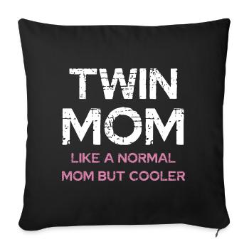 Maman jumelle - maman plus cool que la mère normale - Housse de coussin décorative 45 x 45 cm - noir - Devant