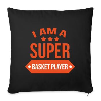 Super Basketball Player - Basketball - Sofa pillowcase 17,3'' x 17,3'' (45 x 45 cm) - black - Front