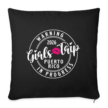 Warning Girls Trip Puerto Rico 2026 Spring Break - Sofa pillowcase 17,3'' x 17,3'' (45 x 45 cm) - black - Front