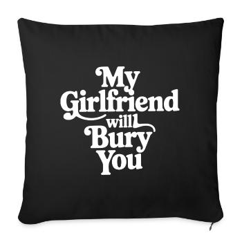 Ma copine va t’enterrer – drôle Desi - Housse de coussin décorative 45 x 45 cm - noir - Devant