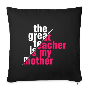 Great Teacher Mom Shirt – Geschenkidee - Sofakissenbezug 45 x 45 cm - Schwarz - Vorne