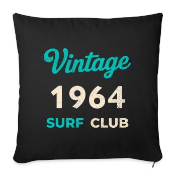 Vintage 1964 Surf Club Retro Birth Year Gift - Sofa pillowcase 17,3'' x 17,3'' (45 x 45 cm) - black - Front