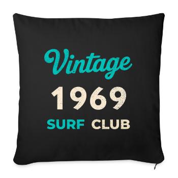 Vintage 1969 Surf Club Retro Birth Year Gift - Sofa pillowcase 17,3'' x 17,3'' (45 x 45 cm) - black - Front