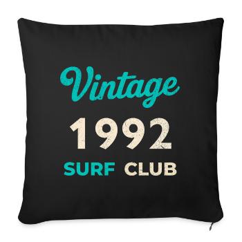 Vintage 1992 Surf Club Retro Geburtsjahr Geschenk - Sofakissenbezug 45 x 45 cm - Schwarz - Vorne