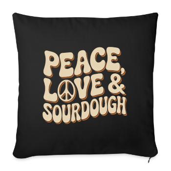 Peace, Love & Sourdough Typography - Sofa pillowcase 17,3'' x 17,3'' (45 x 45 cm) - black - Front
